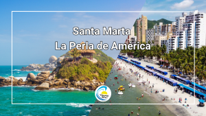 Santa Marta la Perla de América