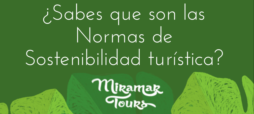 normas de sostenibilidad turística