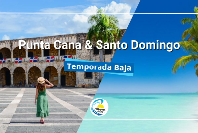 Punta Cana y Santo Domingo